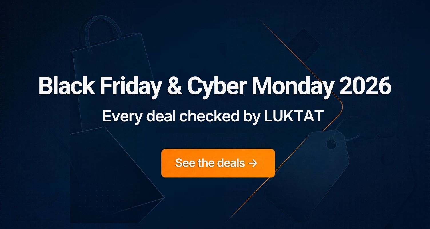 Black Friday and Cyber Monday 2026: deals with prices checked by LUKTAT